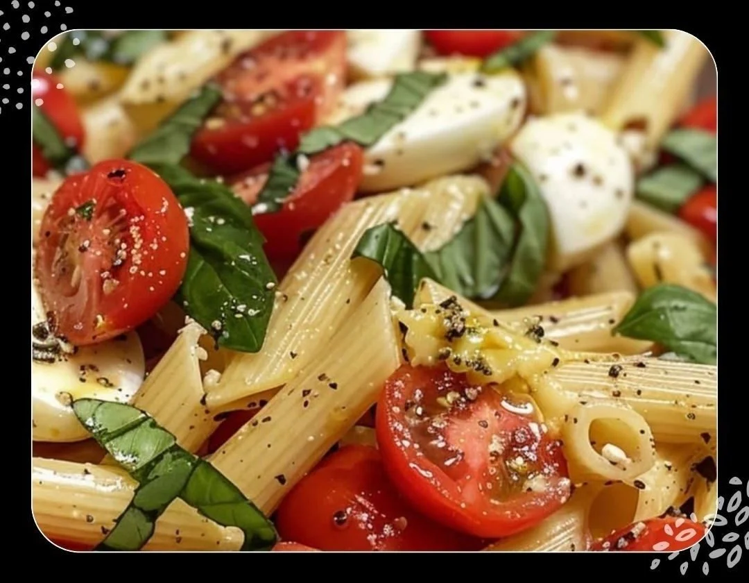 Caprese Pasta with Basil